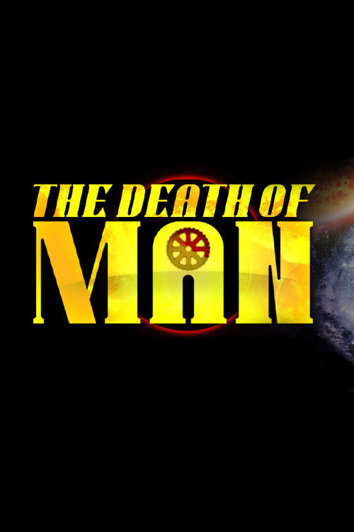The Death Of Man poster