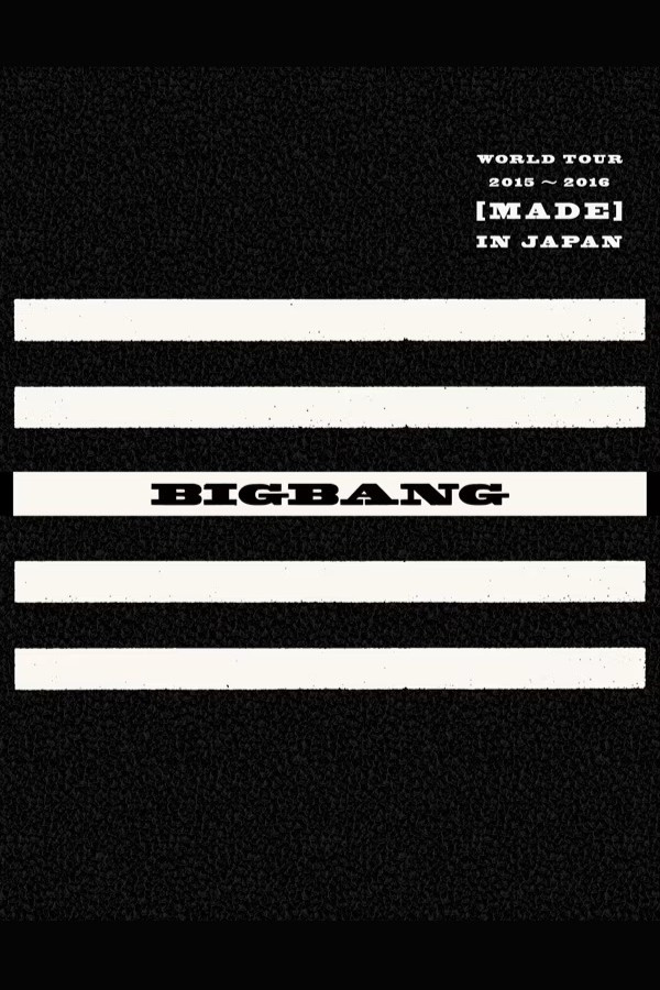 BIGBANG WORLD TOUR 2015~2016 [MADE] IN JAPAN poster