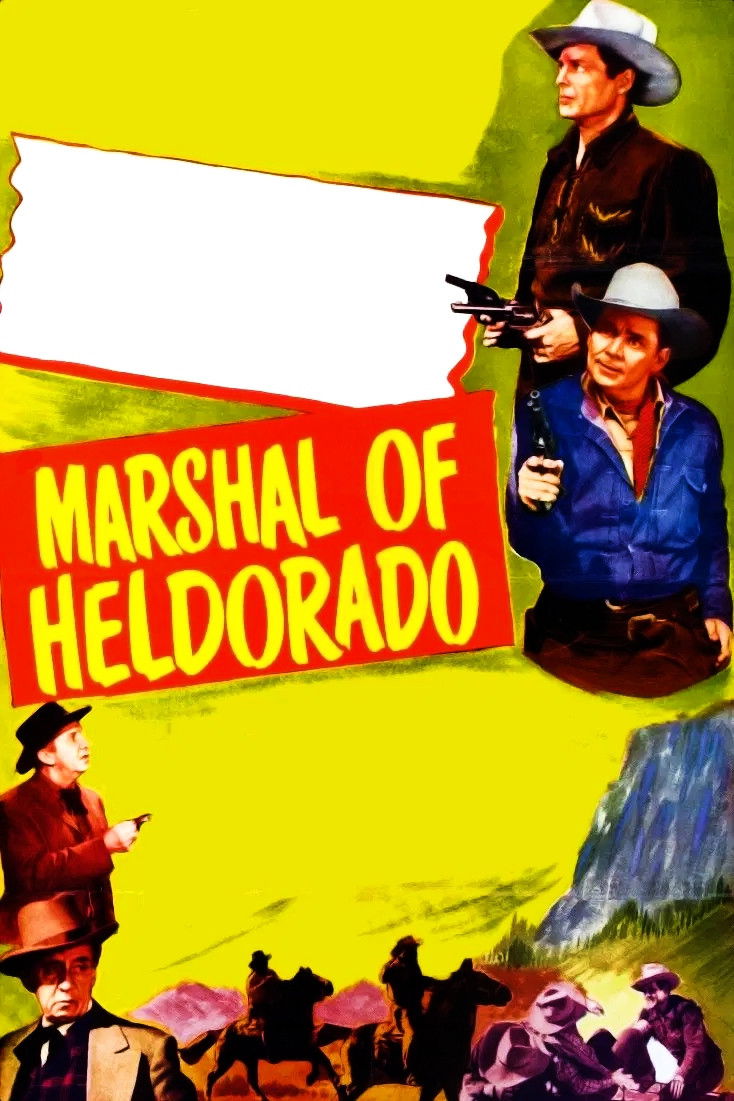 Marshal of Heldorado poster