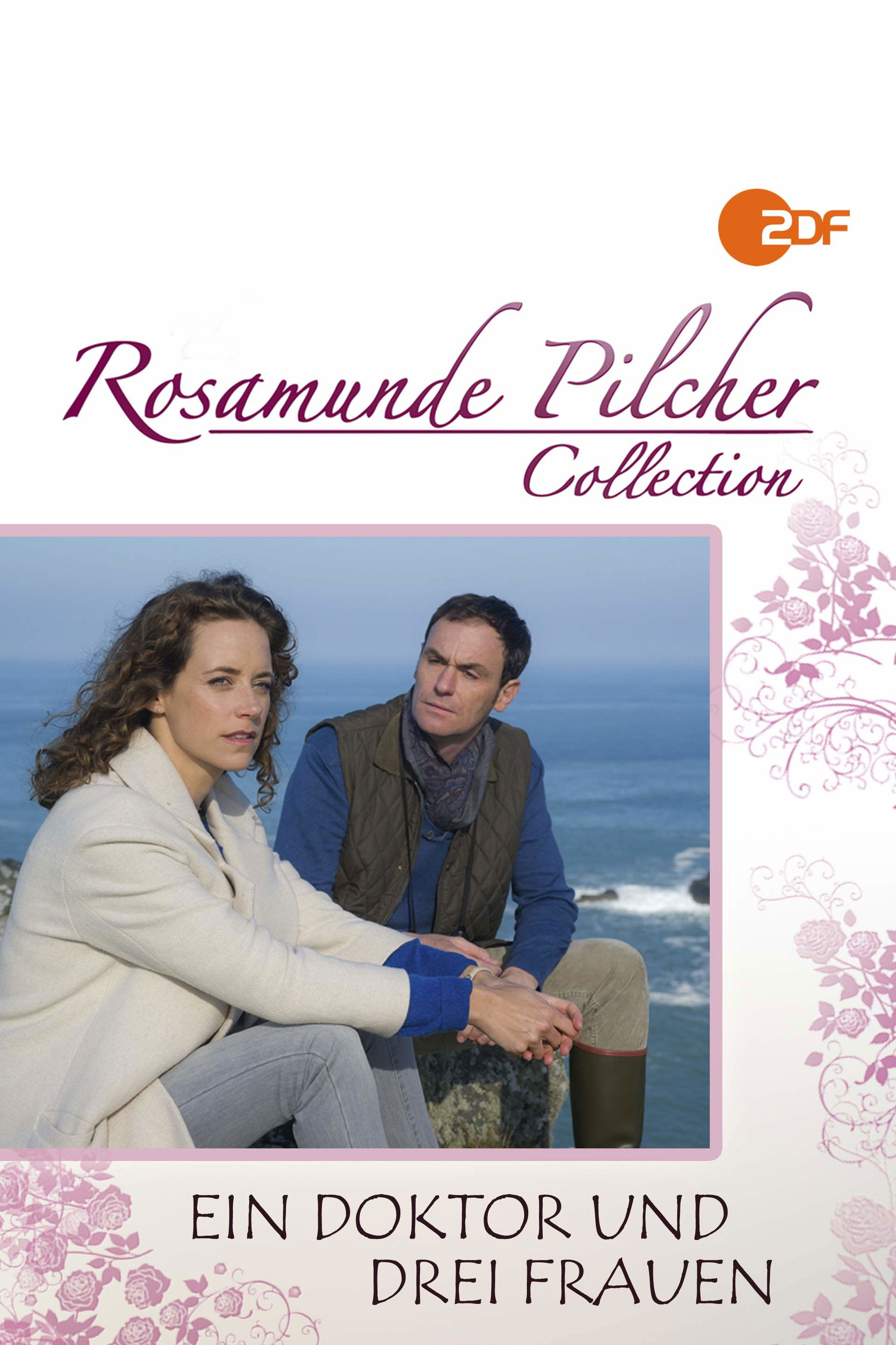 Rosamunde Pilcher: Ein Doktor und drei Frauen poster