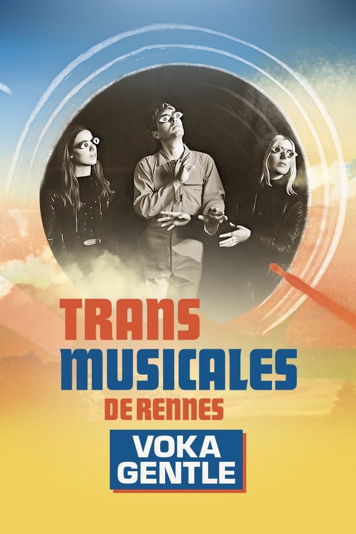 Voka Gentle en concert aux Trans Musicales de Rennes 2024 poster