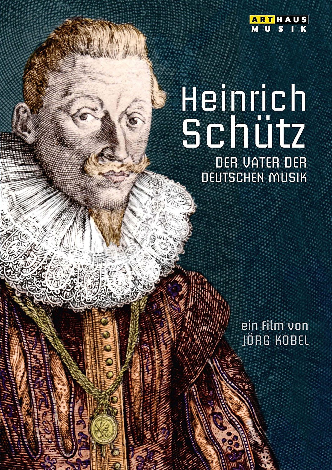 Heinrich Schütz: The Father of German Music poster