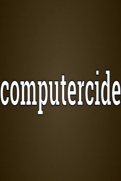 Computercide poster