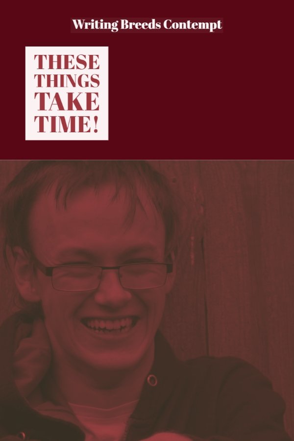 These Things Take Time poster