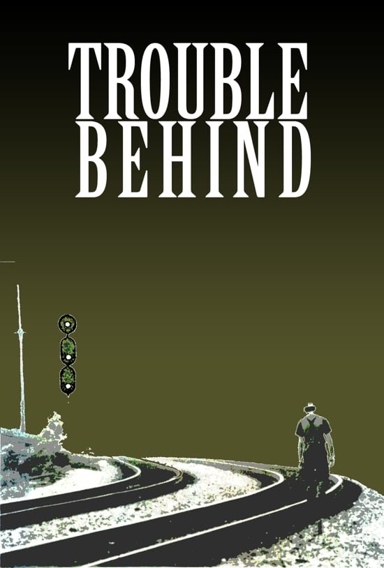 Trouble Behind poster