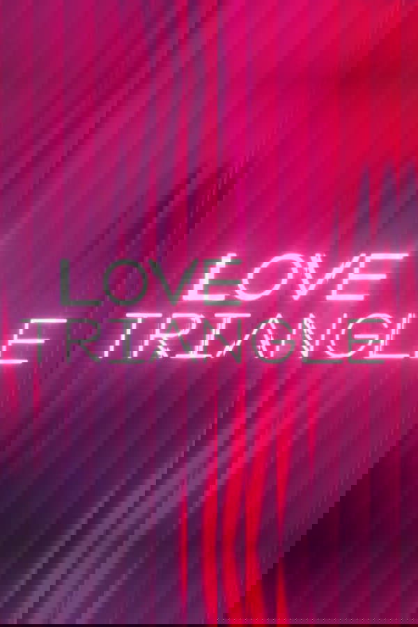 Love Triangle poster