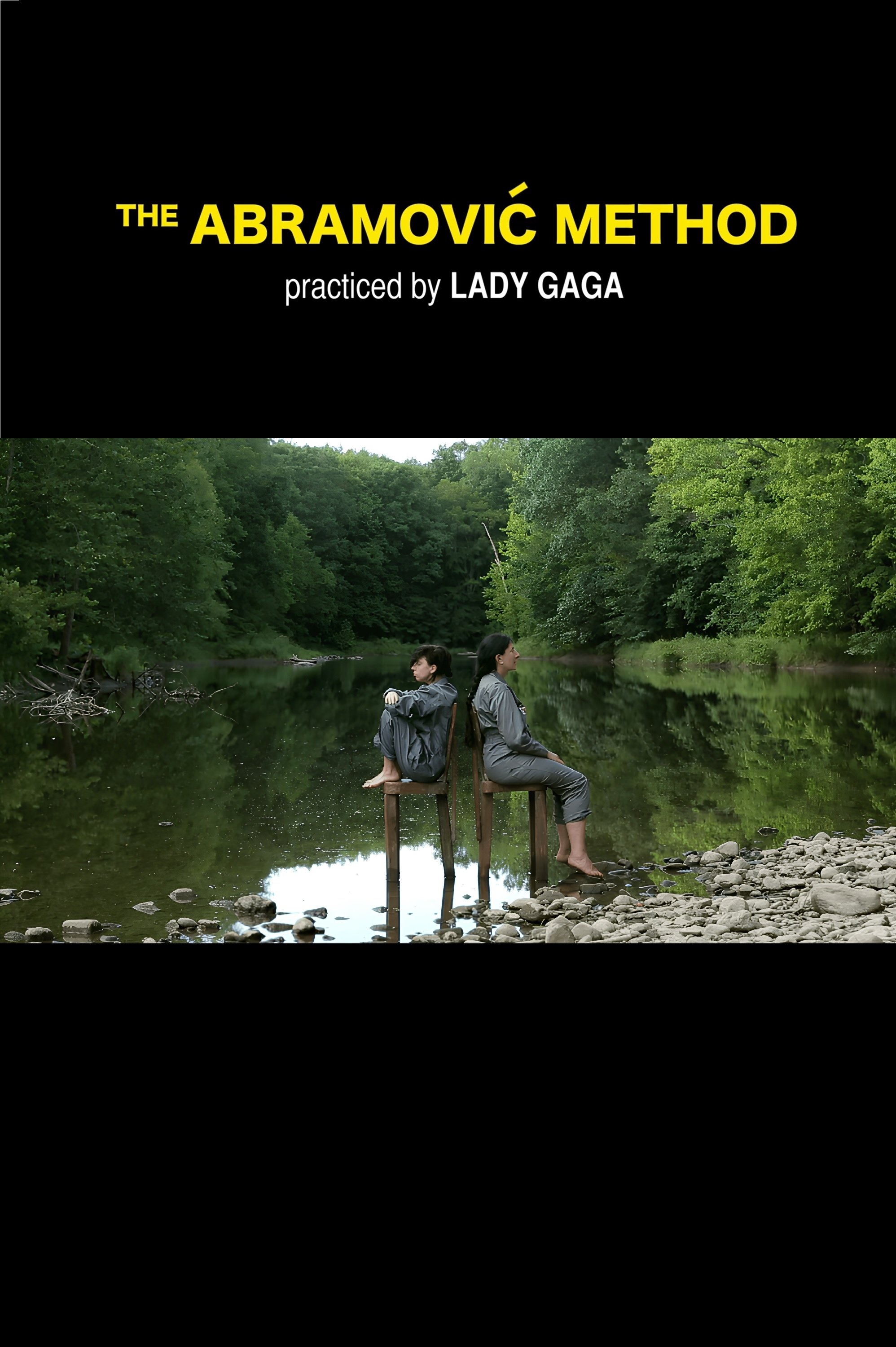The Abramović Method Practiced by Lady Gaga poster