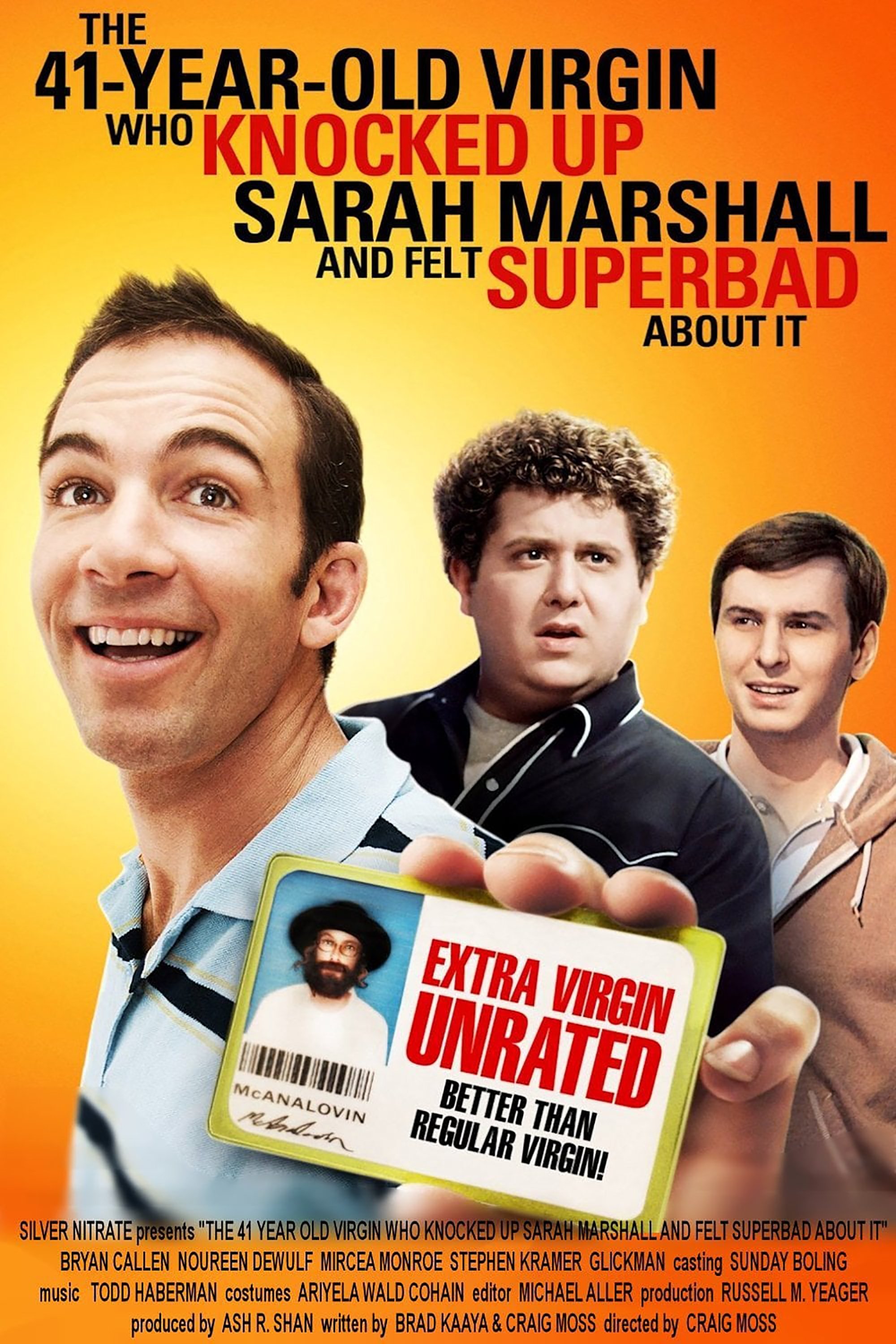 The 41–Year–Old Virgin Who Knocked Up Sarah Marshall and Felt Superbad About It poster
