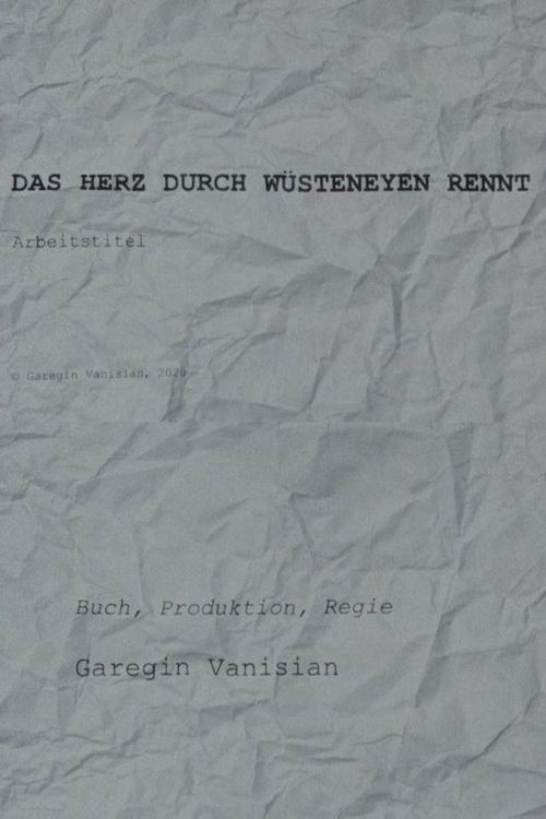 The Heart through Deserts Runs - Working Title poster