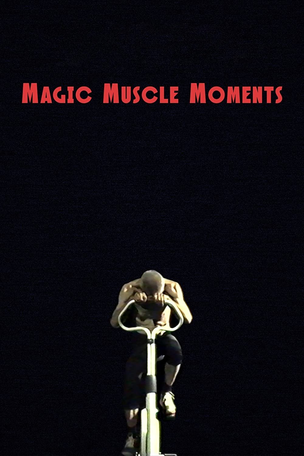 Magic Muscle Moments poster
