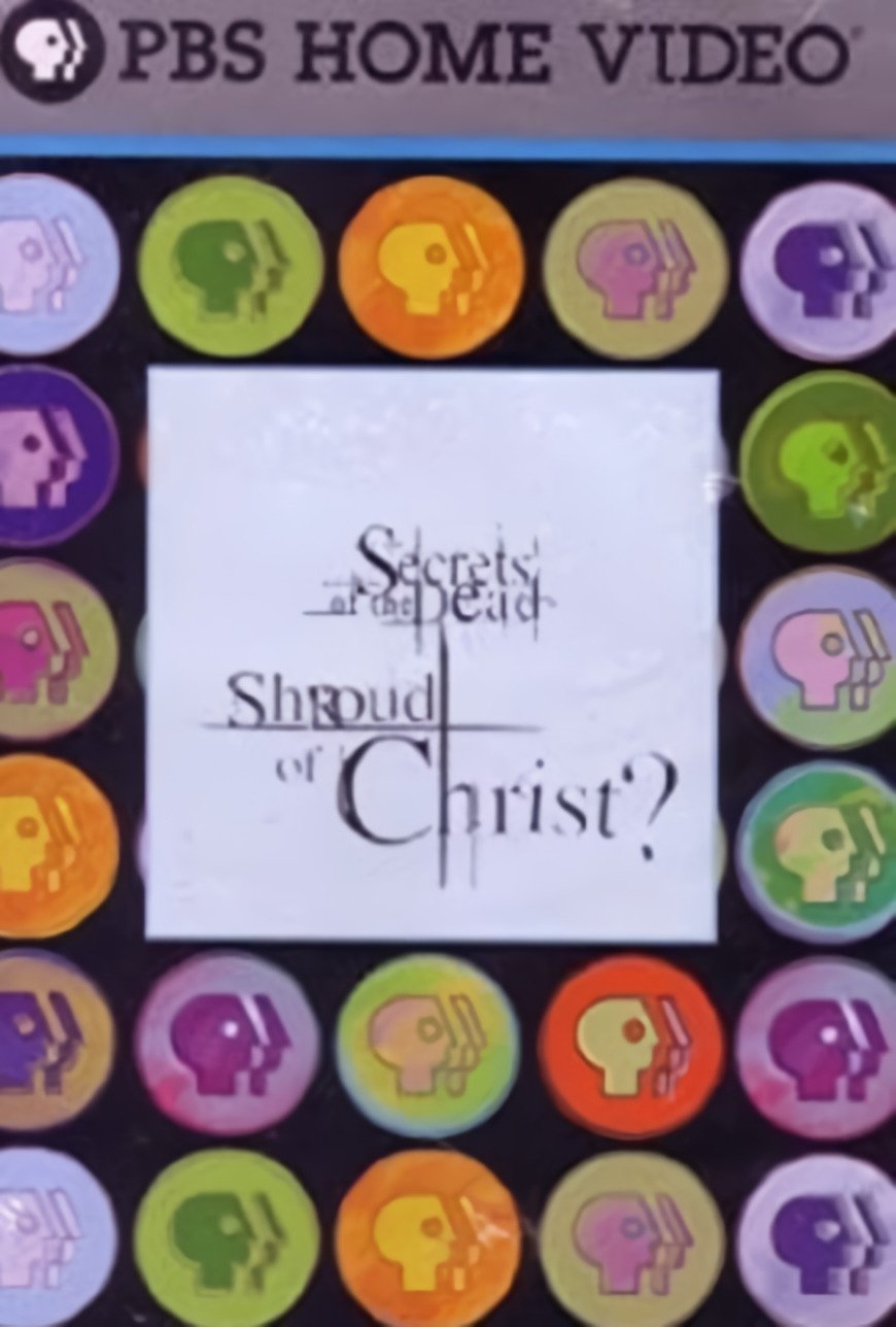Secrets of the Dead - Shroud of Christ? poster