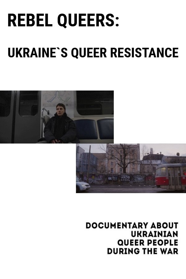 Rebel Queers: Ukraine's Queer Resistance poster