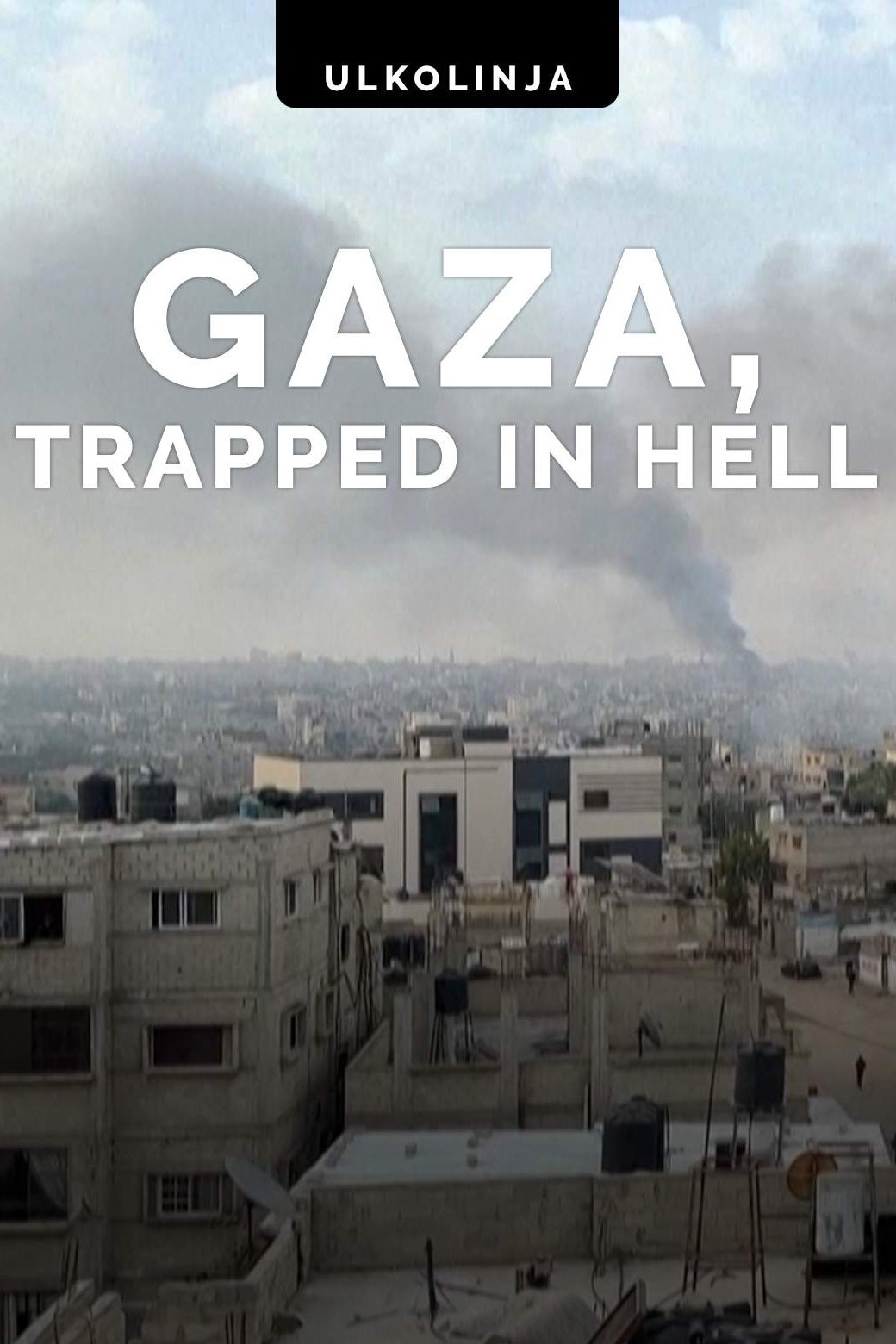 Gaza: Trapped in Hell poster