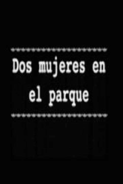 Dos mujeres en el parque poster