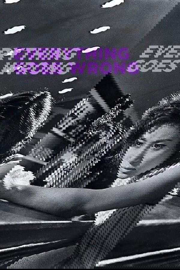 Everything Goes Wrong poster
