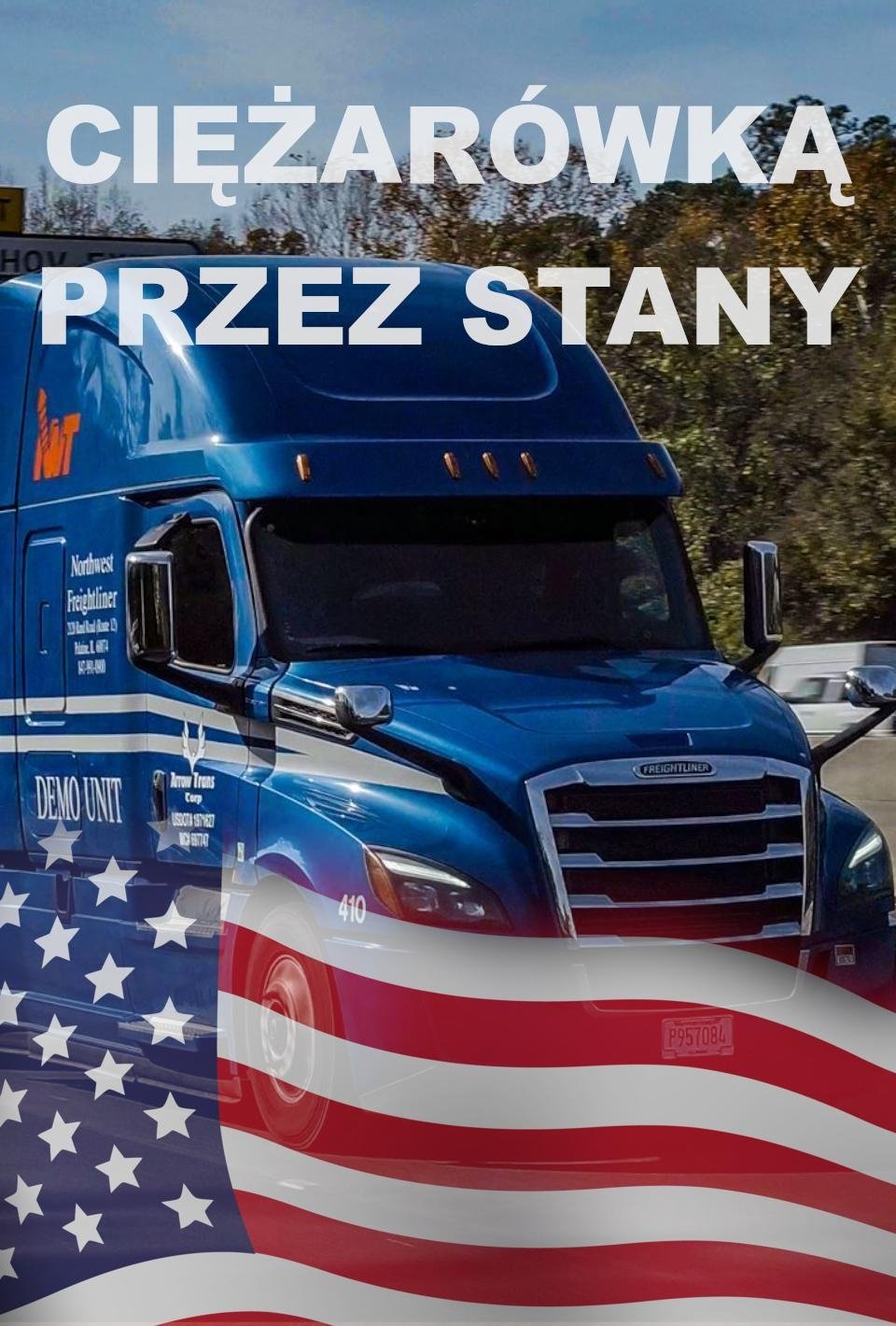 Ciężarówką przez Stany poster
