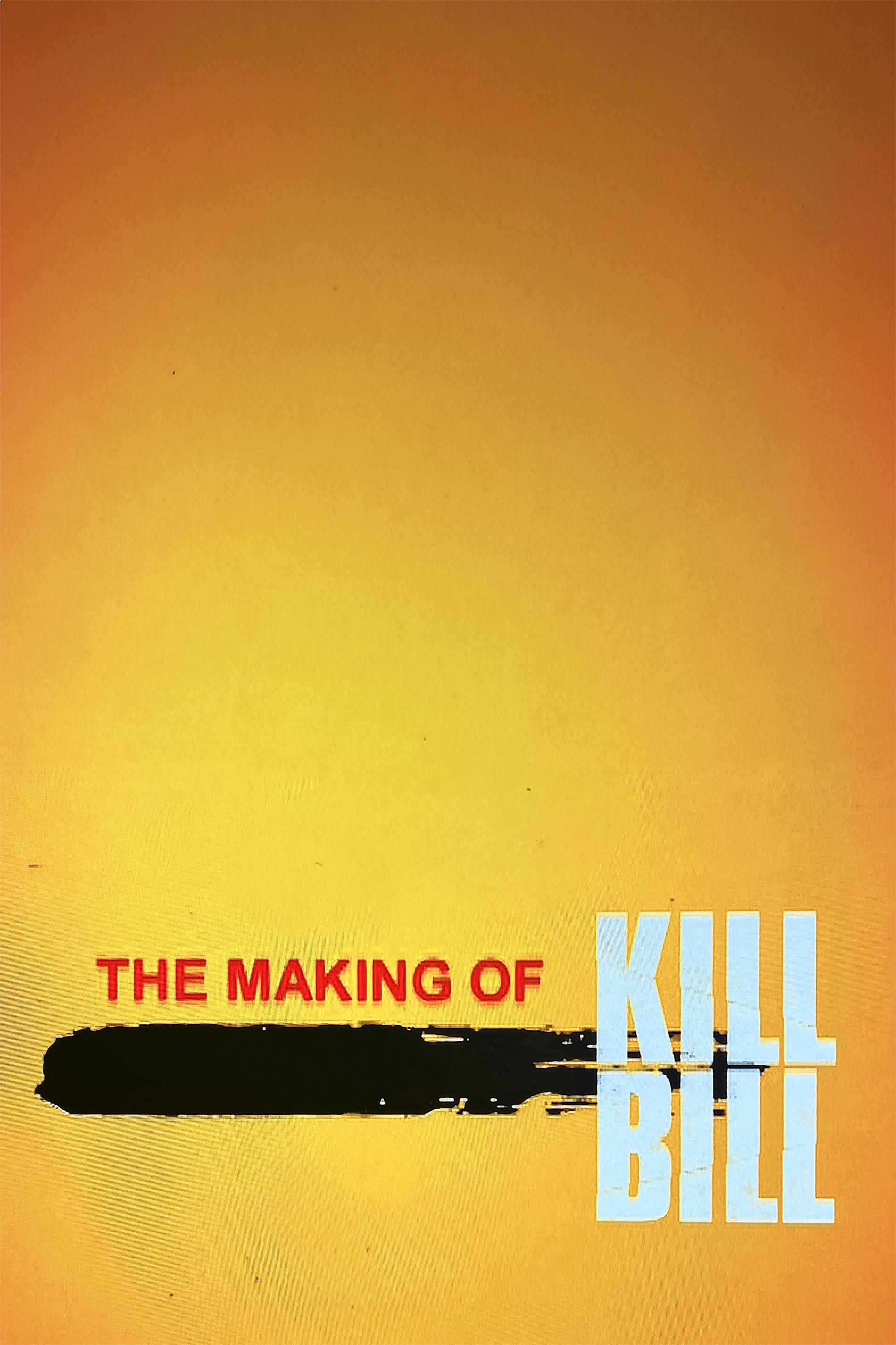 The Making of 'Kill Bill Vol. 1' poster
