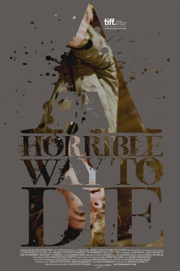 A Horrible Way to Die poster