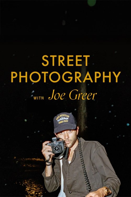 Street Photography with Joe Greer poster