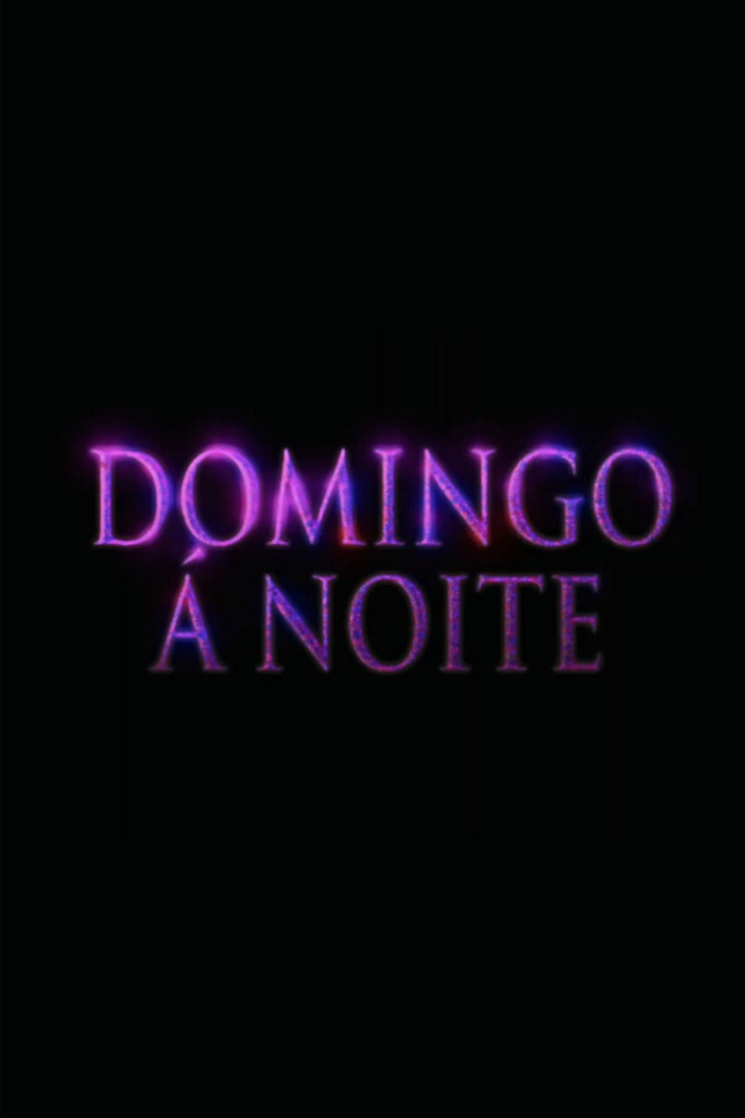 Domingo Á Noite poster