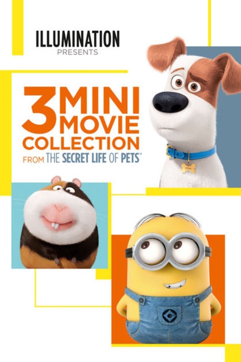 The Secret Life of Pets: 3 Mini-Movies Collection poster