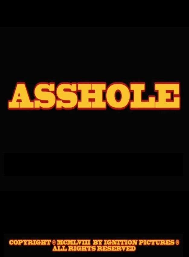 Asshole poster