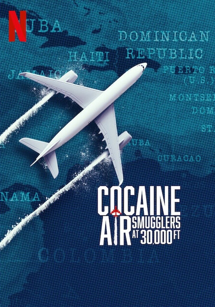 Cocaine Air: Smugglers at 30,000 Ft. poster