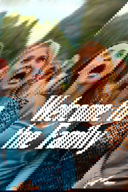 Welcome to the Family poster