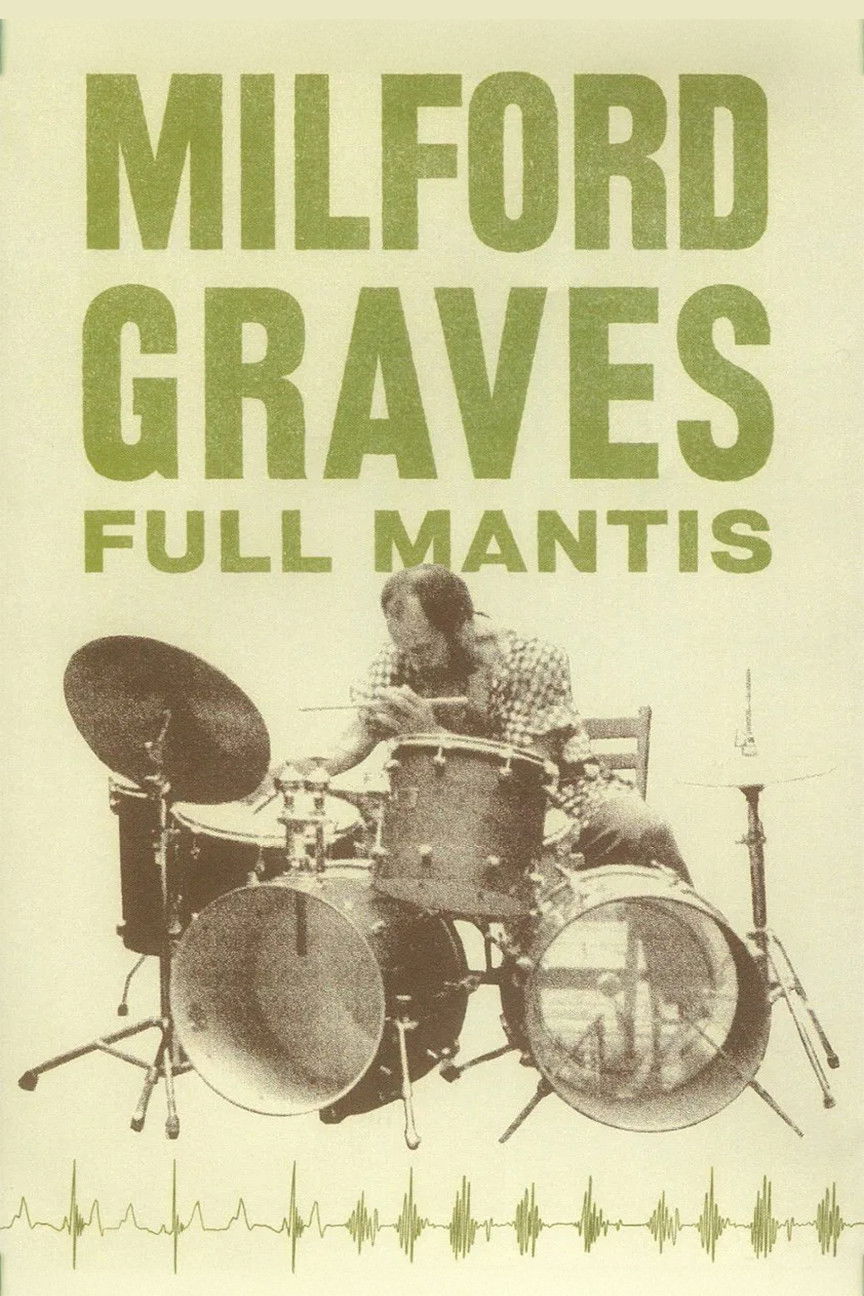 Milford Graves Full Mantis poster