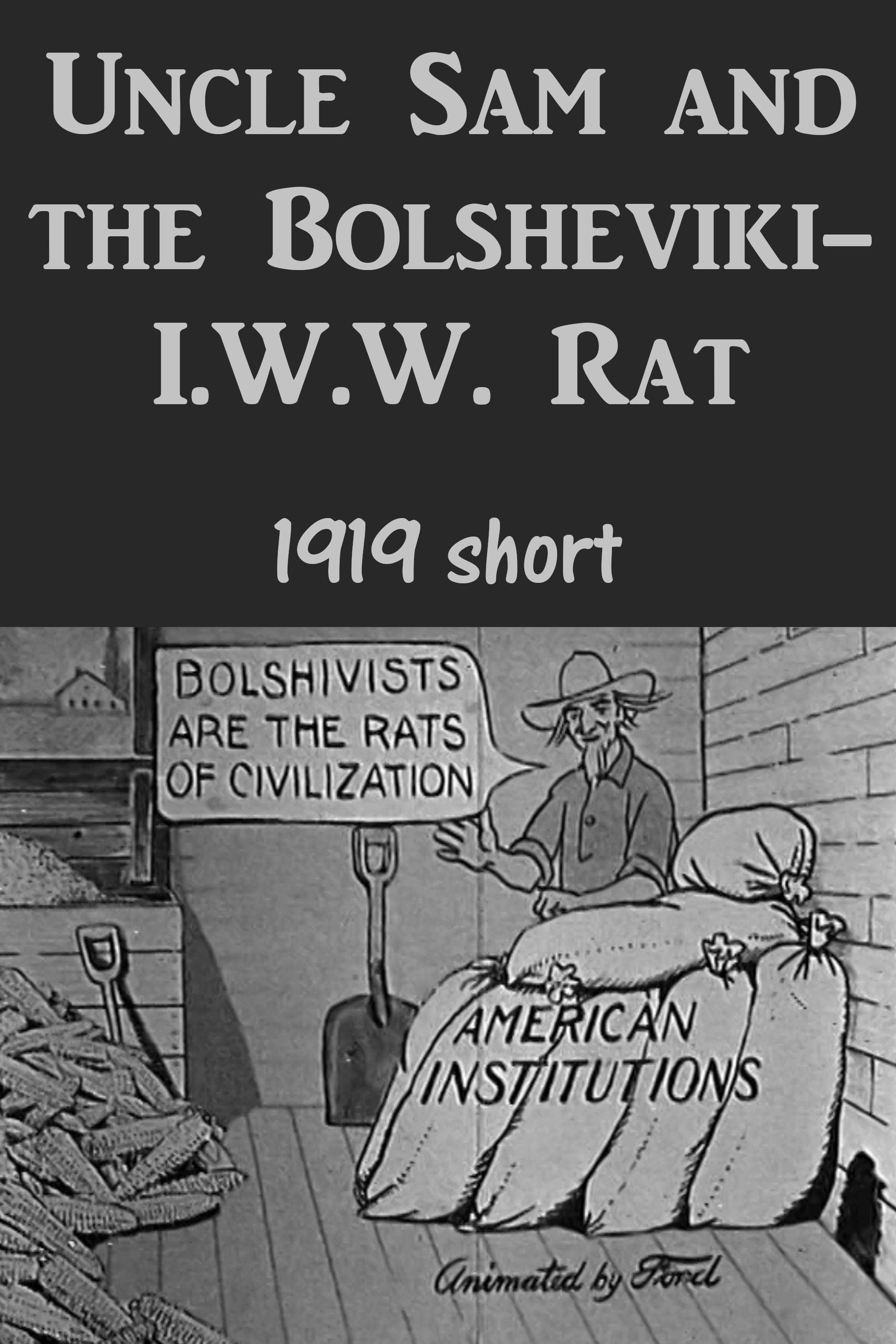 Uncle Sam and the Bolsheviki-I.W.W. Rat poster