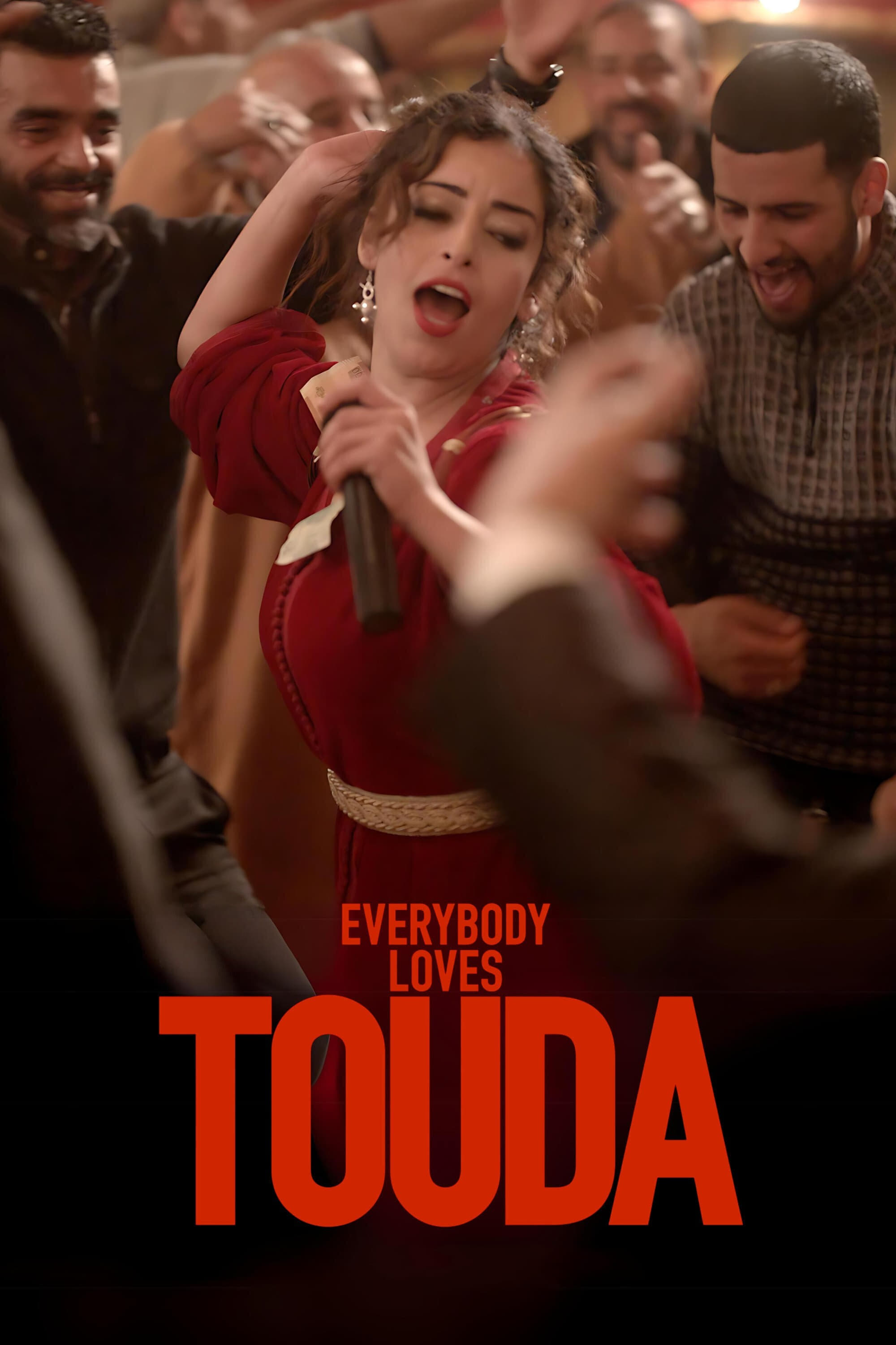 Everybody Loves Touda poster