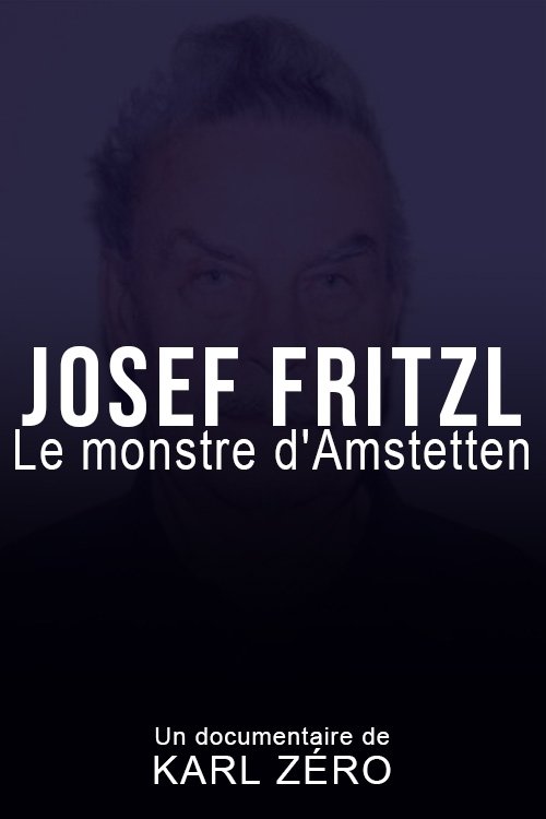 Un monstre nommé Josef Fritzl poster