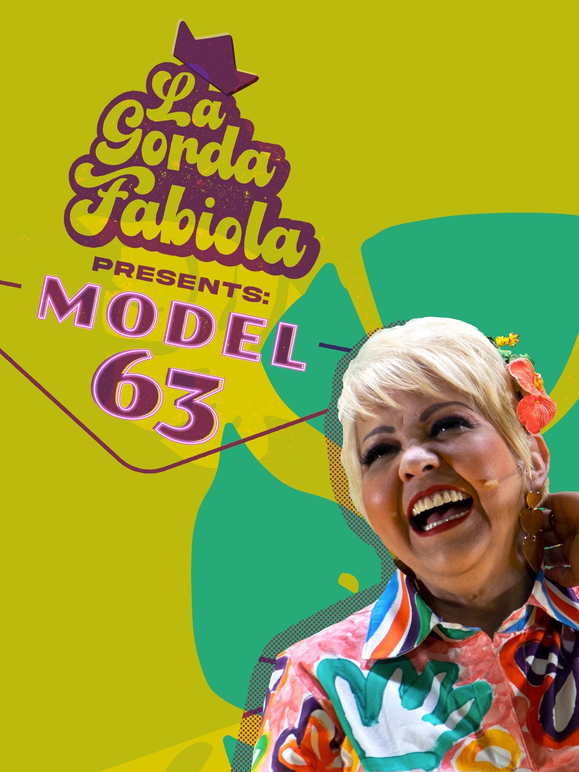 La Gorda Fabiola: Model 63 poster