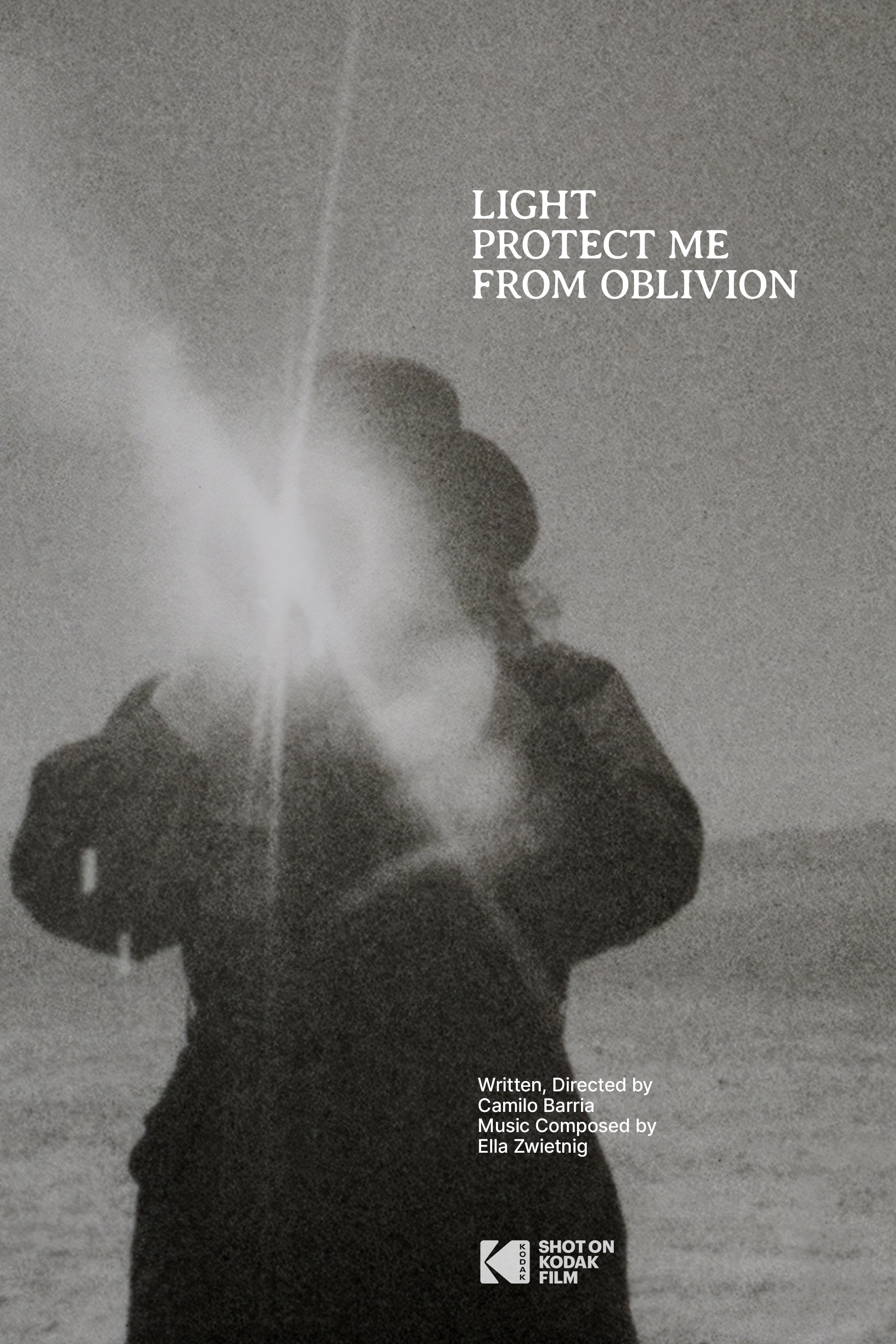 Light Protect Me From Oblivion poster