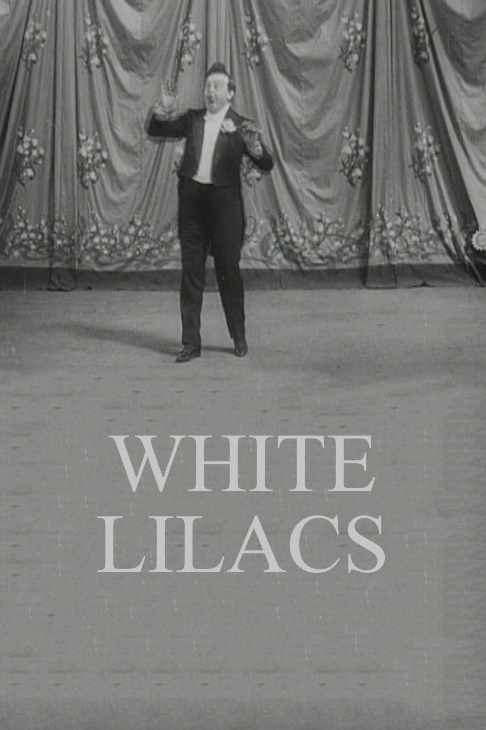 Félix Mayol Performs "White Lilacs" poster