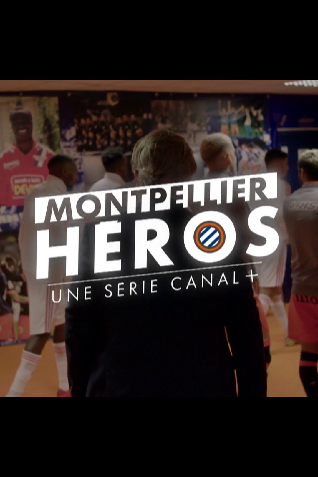 Montpellier Héros poster