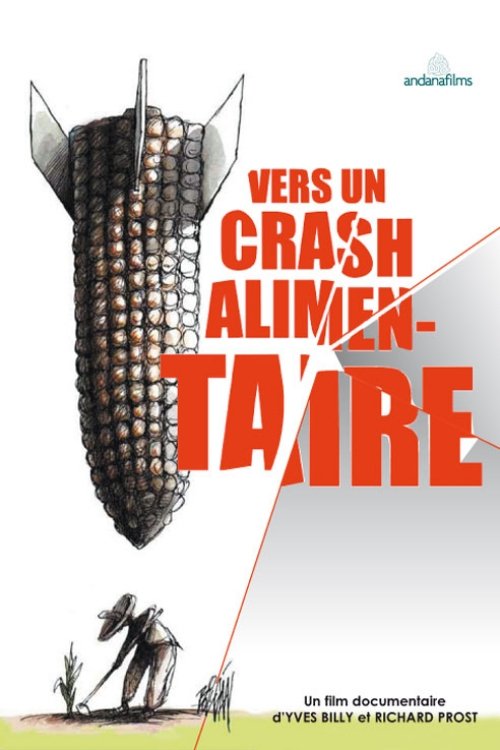 Vers un crash alimentaire poster