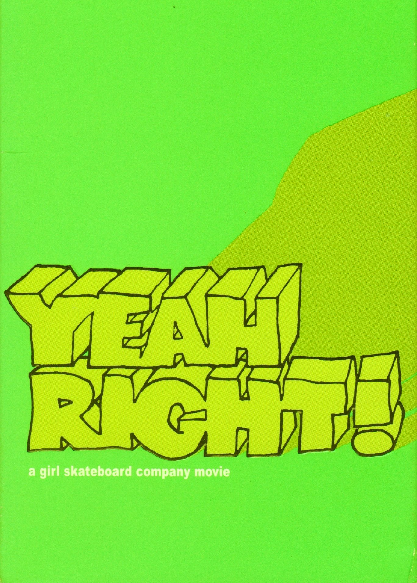 Girl - Yeah Right! poster