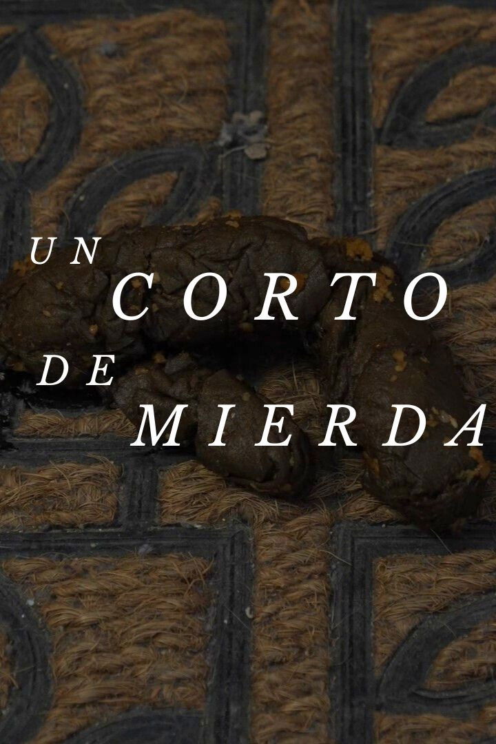 Un corto de mierda poster