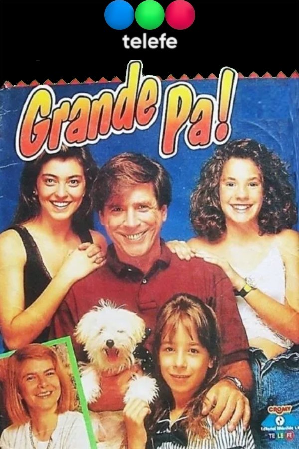 ¡Grande, Pá! poster