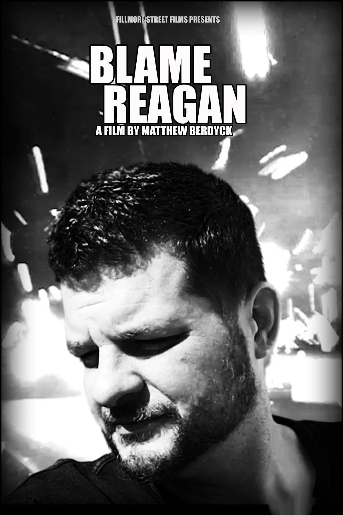 Matthew Berdyck’s Blame Reagan poster