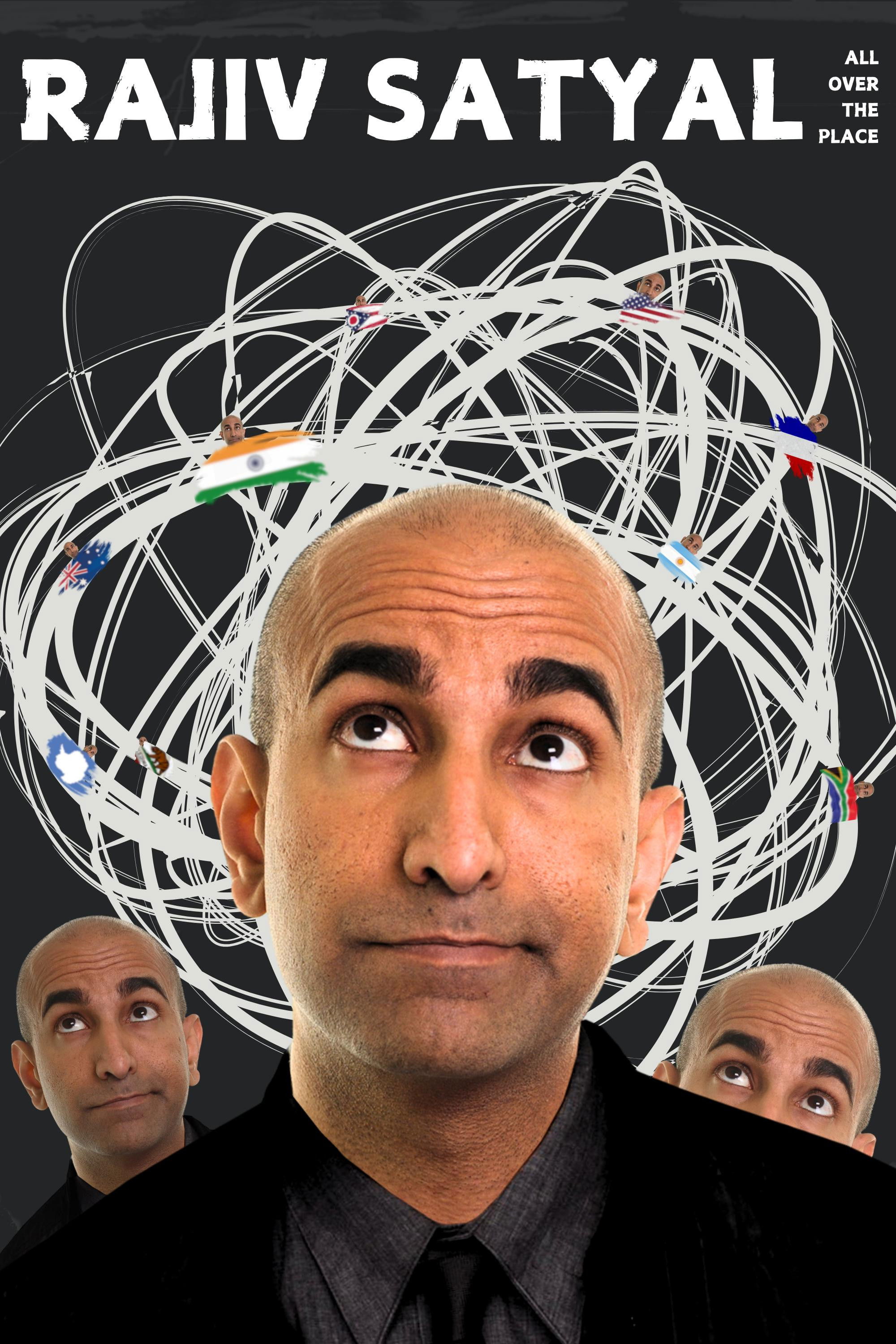 Rajiv Satyal: All Over the Place poster