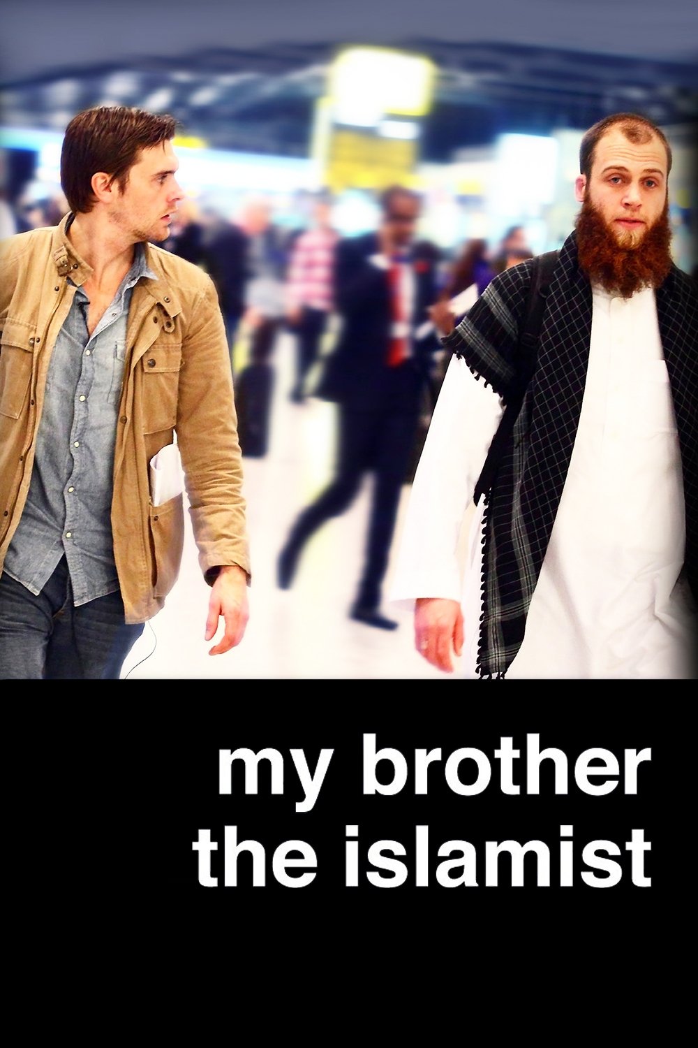 My Brother the Islamist poster