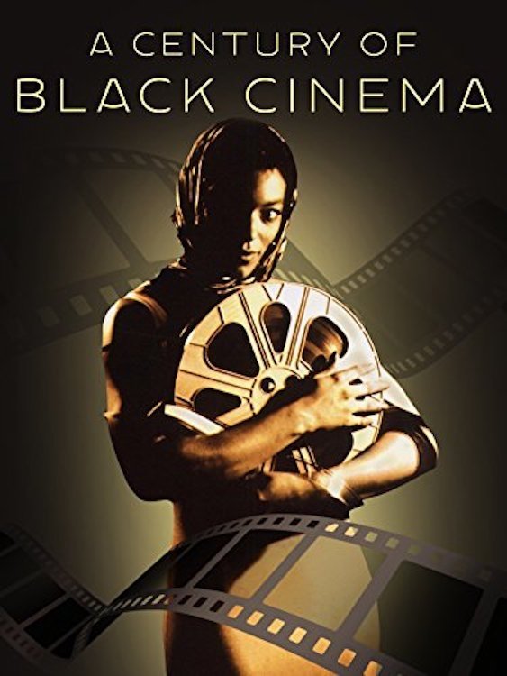 A Century of Black Cinema poster