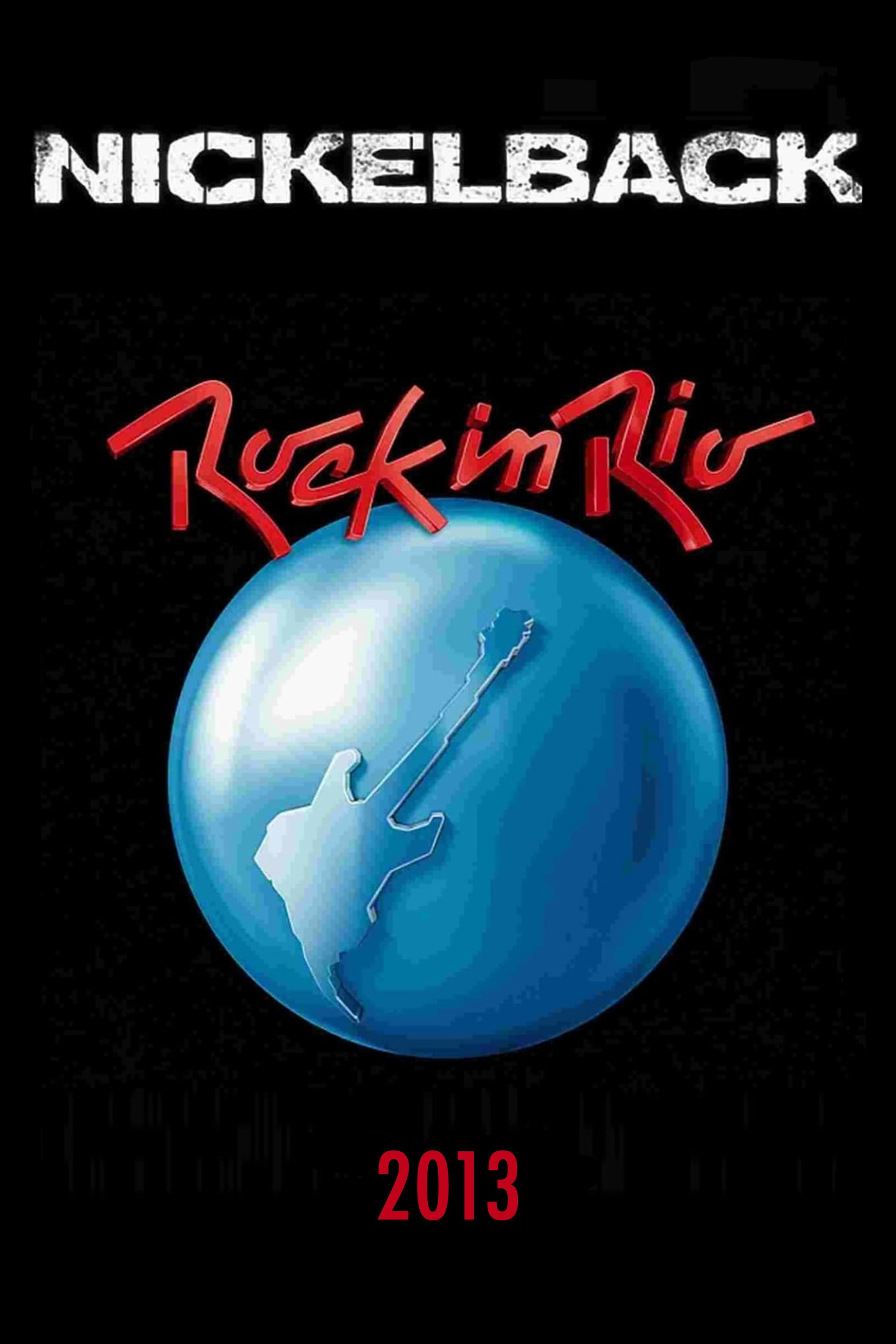 Nickelback: Rock In Rio 2013 poster
