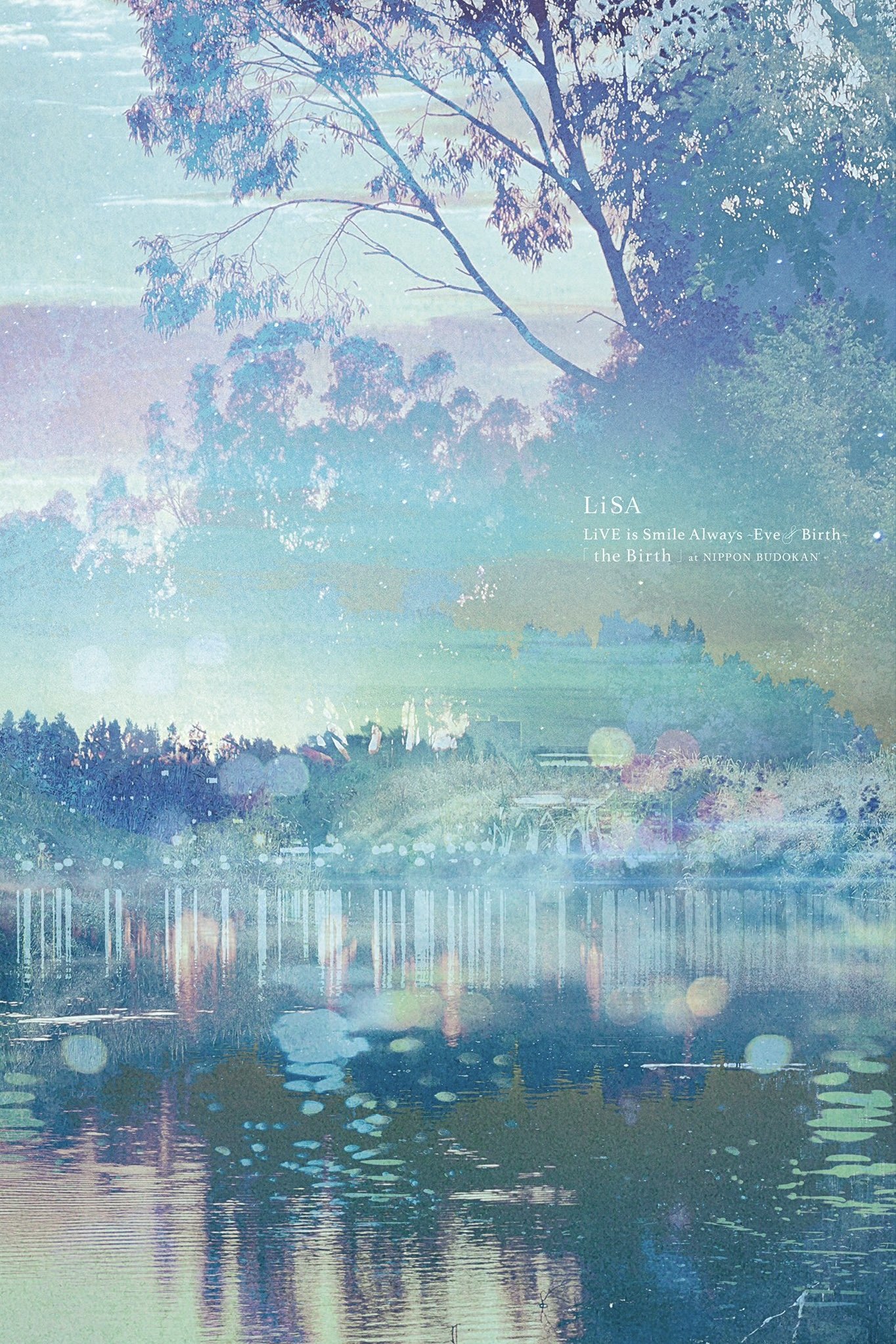 LiVE is Smile Always ~Eve&Birth~ "the Birth" at NIPPON BUDOKAN poster