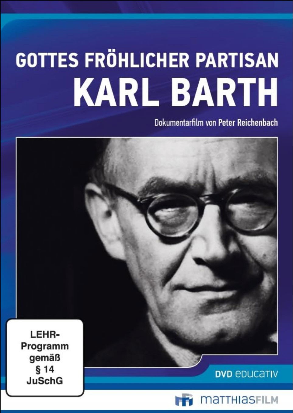 Gottes fröhlicher Partisan - Karl Barth poster