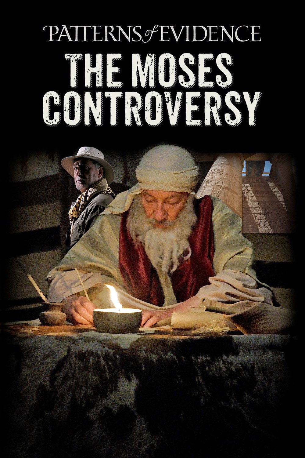 Patterns of Evidence: The Moses Controversy poster