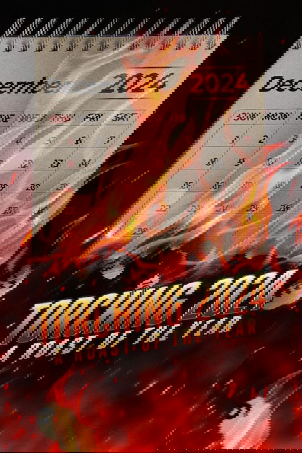 Torching 2024: A Roast of the Year poster