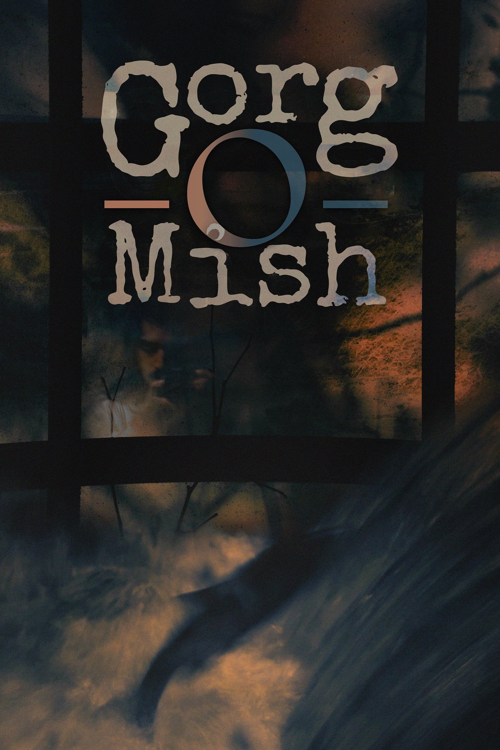 Gorg O Mish poster